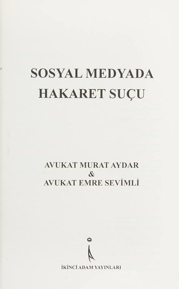 Sosyal Medyada Hakaret Suçu - Arka Kapak